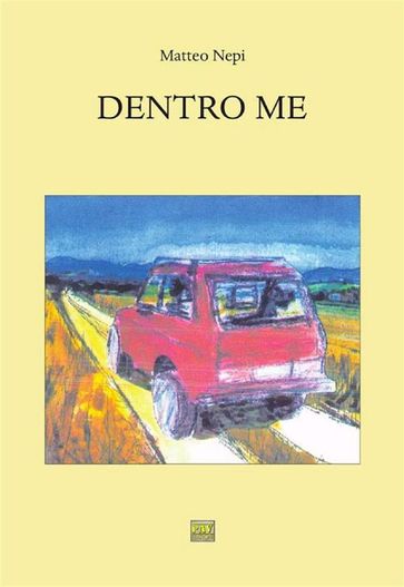 Dentro Me - Matteo Nepi - PAV edizioni