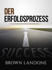 Der Erfolgsprozess (Übersetzt)