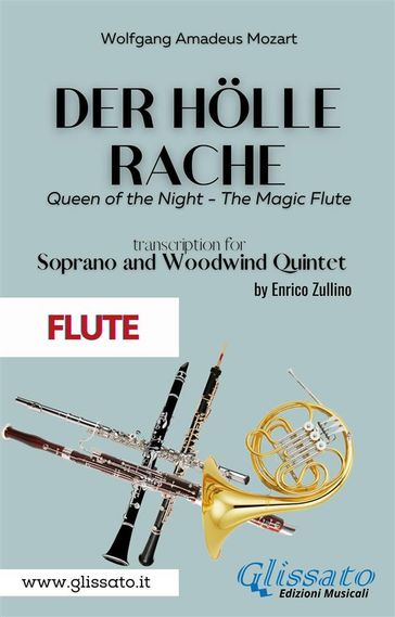 Der Holle Rache - Soprano and Woodwind Quintet (Flute) - Wolfgang Amadeus Mozart - a cura di Enrico Zullino