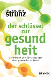 Der Schlussel zur Gesundheit