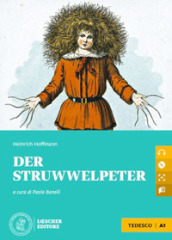 Der Struwwelpeter. Le narrative graduate in tedesco. Livello A1. Con CD-Audio