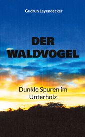 Der Waldvogel