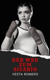 Der Weg Zum Sicario