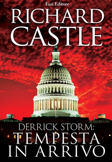 Derrick Storm 1: tempesta in arrivo - Richard Castle