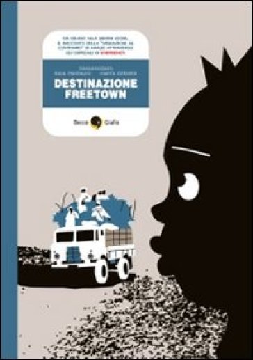 Destinazione Freetown - Marta Gerardi - Raul Pantaleo