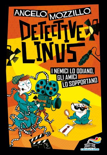 Detective Linus 3 - I nemici lo odiano, gli amici lo sopportano - Angelo Mozzillo