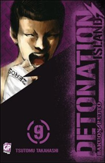 Detonation Island. Vol. 9 - Tsutomu Takahashi