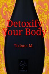 Detoxify Your Body