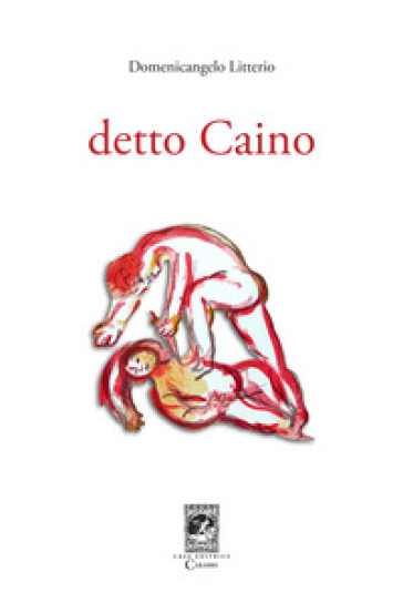 Detto Caino - Domenicangelo Litterio