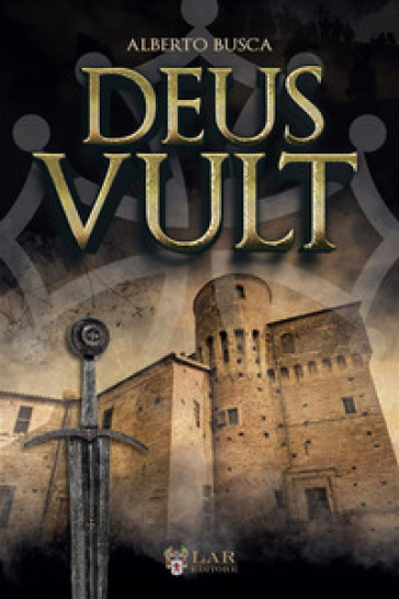 Deus vult - Alberto Busca