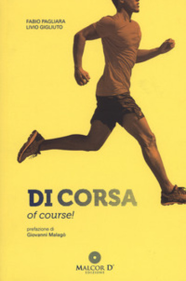 Di corsa! of course. Nuova ediz. - Fabio Pagliara - Livio Gigliuto