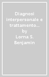 Diagnosi interpersonale e trattamento dei disturbi di personalità