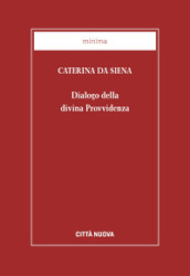 Dialogo della divina provvidenza