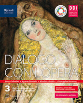 Dialogo con l opera. Per le Scuole superiori. Con e-book. Vol. 3