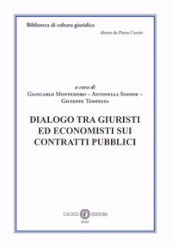 Dialogo tra giuristi ed economisti sui contratti pubblici