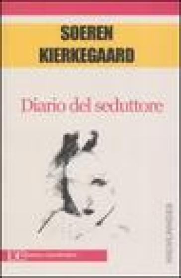 Diario del seduttore - Søren Kierkegaard