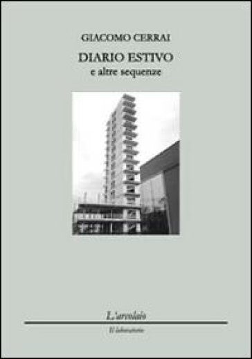 Diario estivo e altre sequenze - Giacomo Cerrai