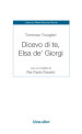 Dicevo di te, Elsa de  Giorgi. Con un inedito di Pier Paolo Pasolini