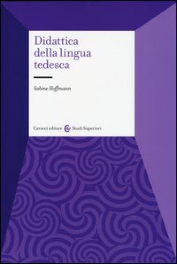 Didattica della lingua tedesca - Sabine Hoffmann