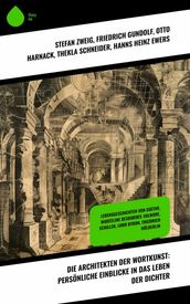 Die Architekten der Wortkunst: Persönliche Einblicke in das Leben der Dichter