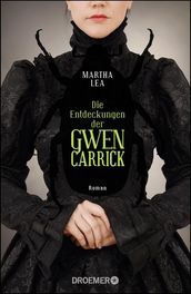 Die Entdeckungen der Gwen Carrick