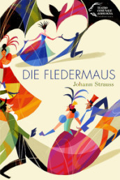 Die Fledermaus. Strauss Johann