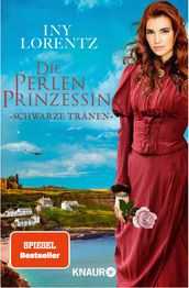 Die Perlenprinzessin. Schwarze Tranen