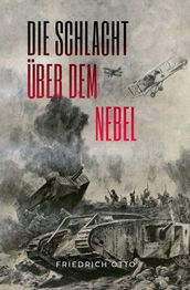 Die Schlacht uber dem Nebel