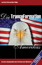 Die Tranceformation Amerikas