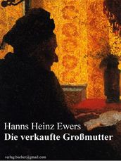 Die verkaufte Großmutter