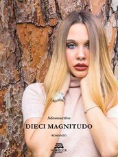 Dieci Magnitudo