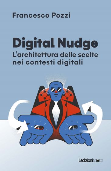 Digital Nudge - Francesco Pozzi