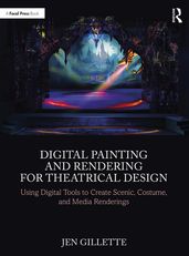 Digital Painting and Rendering for Theatrical Design