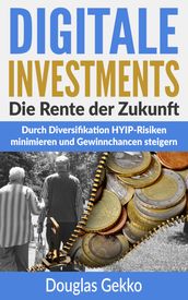 Digitale Investments: Die Rente der Zukunft