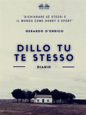 Dillo Tu Te Stesso