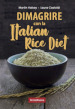 Dimagrire con la Italian Rice Diet