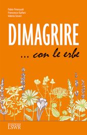 Dimagrire con le erbe