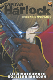 Dimension voyage. Capitan Harlock. Vol. 1