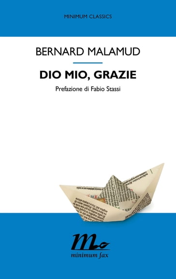 Dio mio, grazie - Bernard Malamud