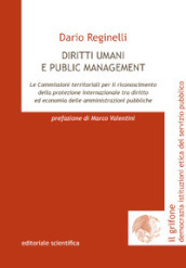 Diritti umani e public management. Le commissioni territoriali per il riconoscimento della protezione internazionale tra diritto ed economia delle amministrazioni pubbliche