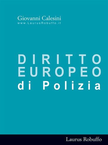 Diritto Europeo di Polizia - Giovanni Calesini