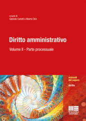 Diritto amministrativo. Vol. 2: Parte processuale