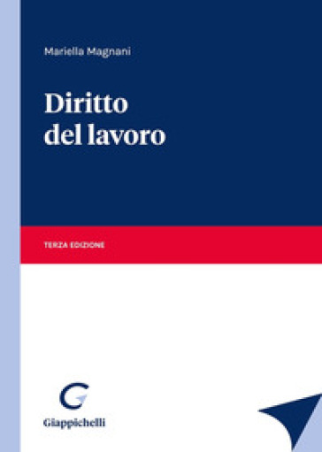 Diritto del lavoro - Mariella Magnani