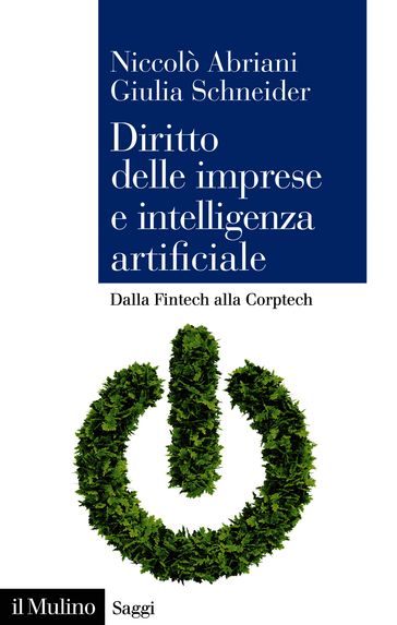 Diritto delle imprese e intelligenza artificiale - Schneider Giulia - Niccolò Abriani