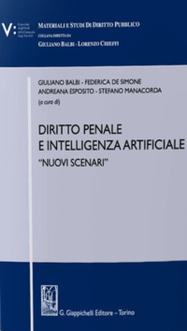 Diritto penale e intelligenza artificiale. «Nuovi scenari»