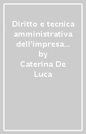 Diritto e tecnica amministrativa dell impresa ricettiva e turistica. Per le Scuole superiori. Nuova ediz. Con e-book. Con espansione online. Vol. 3: Enogastronomia-Sala e vendita