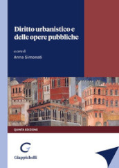 Diritto urbanistico e delle opere pubbliche