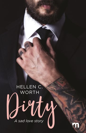 Dirty - Hellen C. Worth