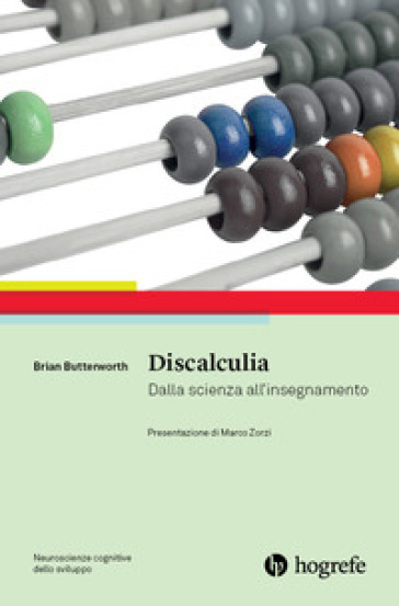 Discalculia. Dalla scienza all'insegnamento - Brian Butterworth