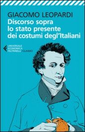 Discorso sopra lo stato presente dei costumi degl italiani